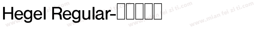 Hegel Regular字体转换